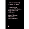 Od snové novely k Eyes Wide Shut - Jakub Felcman, Vilém Hakl, Marie Mravcová