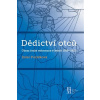 Dědictví otců Obraz české reformace v letech 1918 1928 - Pučálková Ester