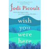 Wish You Were Here