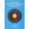 Frank Jan: Moderní astrologie a hermetika, 1. díl (kniha se zabývá především komplexní provázaností astrologie na jiné oblasti jako holistická medicína, psychologie, ap. ( 171 str. V5) (vydání Rjart 2