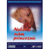MUZIKAL - NEBERTE NAM PRINCEZNU (1DVD)