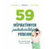 59 inšpiratívnych podnikateľských príbehov