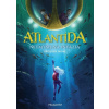 Atlantída - Neúmyselná invázia | Gregory Mone