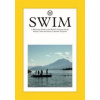 Swim: Monocle's 100 favourite spots for a dip - Tyler Brule, Thames & Hudson