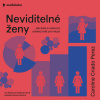 Neviditelné ženy - Caroline Criado Perez (mp3 audiokniha)