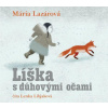 Líška s dúhovými očami audiokniha na CD