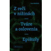Z rečí v nížinách - Tváre a oslovenia - Epištoly - Ivan Kadlečík