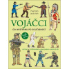 Vojáčci: Od westernu po současnost - Pavel Kolín, Jakub Kolín