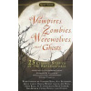 Vampires Zombies Werewolves and Ghosts - Barbara H. Solomon, Eileen Panetta, Signet Classics