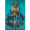 Soul of the Sword (Kagawa Julie)