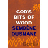 God's Bits of Wood - Ousmane Sembene