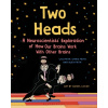 Two Heads