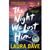 The Night We Lost Him - Laura Dave