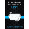 Strategies to Grow Your List