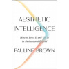 Aesthetic Intelligence