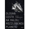 Dlouhá cesta na malou, rozzlobenou planetu - Becky Chambers