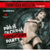 Příliš dlouhá swingers party (audiokniha) (František Kotleta)