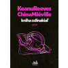 Kniha odinakiaľ - China Miéville