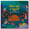 Kdo spí v lese? Kniha s kouzelnou baterkou