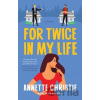 For Twice In My Life - Annette Christie