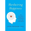 Hardwiring Happiness