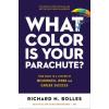 What Color Is Your Parachute?