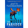 The Moose Paradox - Antti Tuomainen