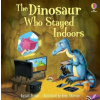 Dinosaur who Stayed Indoors