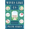 Wives Like Us