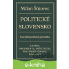 E-kniha Politické Slovensko - Milan Šútovec