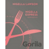 Nigella Express - Nigella Lawson