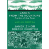 Janek z hor, doktor chudých Janek from the Mountains, Doktor of the Poor