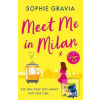 Meet Me in Milan (Sophie Gravia)