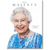 Her Majesty. A Photographic History 1926-Today