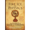 Fire, Ice, And Physics
