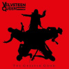 VELVETEEN QUEEN - THE GREATER GOOD (1VINYL)
