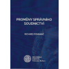 Proměny správního soudnictví - Pomahač Radim