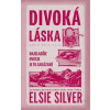 Divoká láska - Silver Elsie