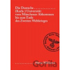 Die Deutsche (Karls-) Universität vom Münchener Abkommen bis zum Ende des Zweiten Weltkriegs - Alena Míšková, Detlef Brandes