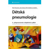 Dětská pneumologie - Pohunek Petr, Tuková Jana, Koťátko Petr