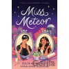 Miss Meteor - Anna-Marie McLemore, Tehlor Kay Mejia