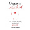 Orgasm Unleashed