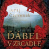 Ďábel v zrcadle - Juraj Červenák