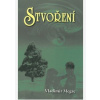 Stvoření - 4. díl - nové, upravené vydání - Vladimír Megre