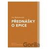 Přednášky o epice - Jan Mukařovský, Ondřej Sládek