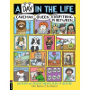 A Day in the Life of a Caveman, a Queen and Everything In Between