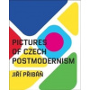 Pictures of Czech Postmodernism - Přibáň Jiří