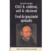 Oči k vidění, uši k slyšení