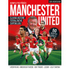 Manchester United – Kompletní průvodce - Charles Ginger Matthew Ketchell