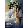 Black Hammer Volume 6: Reborn Part Two - Jeff Lemire, Matthew Sheean, Malachi Ward